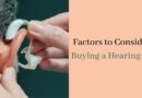 Factors to Consider: Buying a Hearing Aid