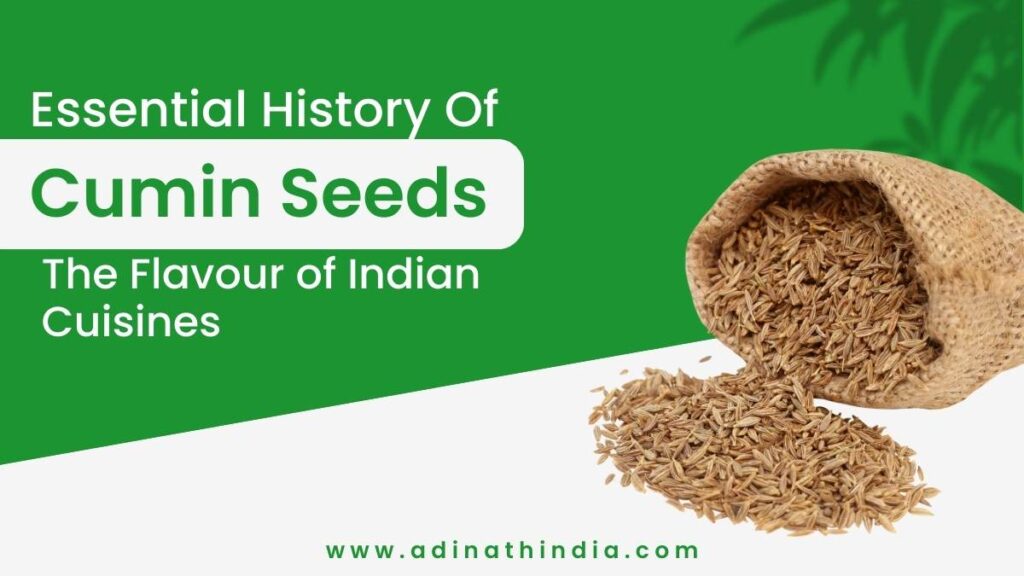 History of Cumin Seeds