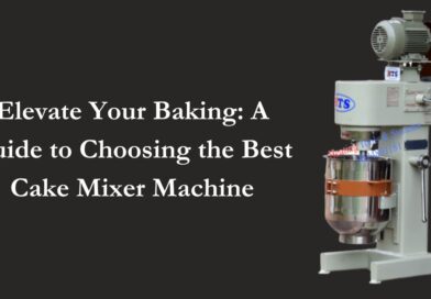 Elevate Your Baking: A Guide to Choosing the Best Cake Mixer Machine