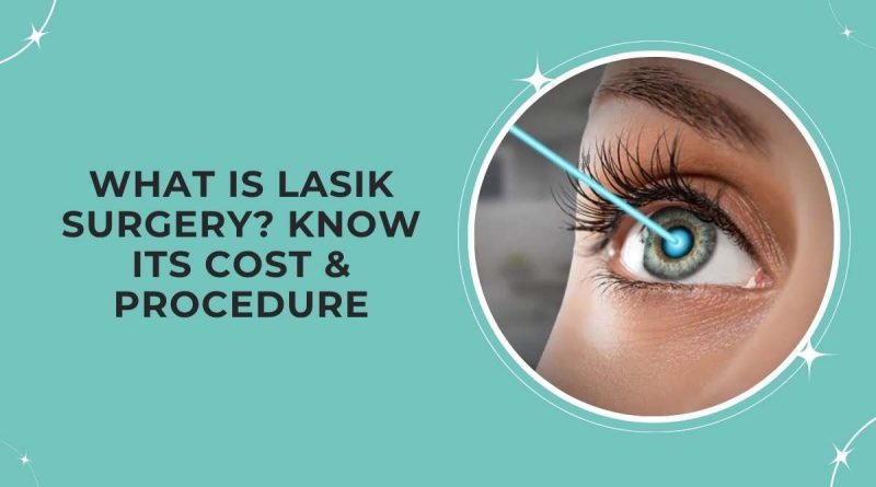 LASIK Surgery