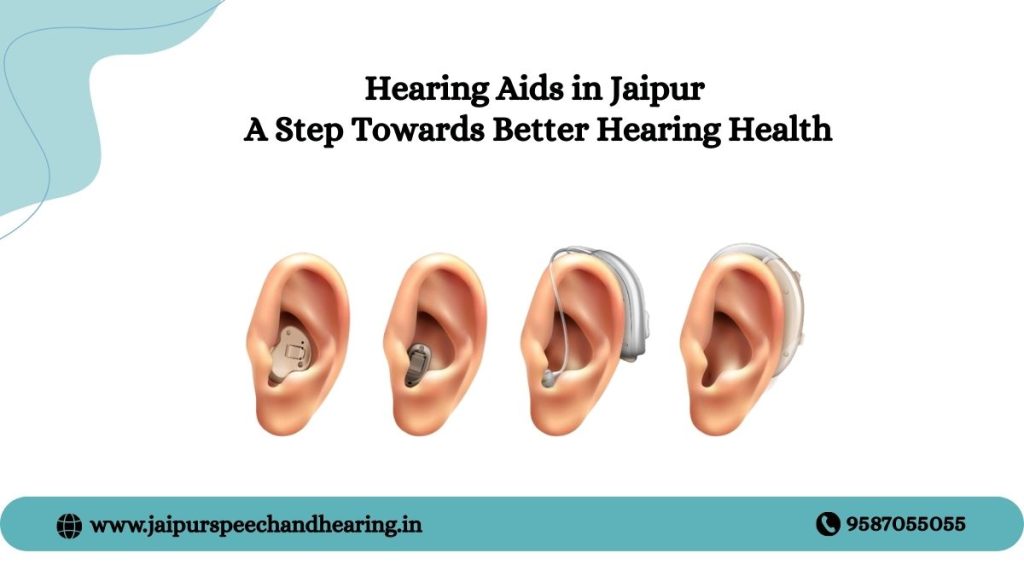 Hearing Aids in Jaipur