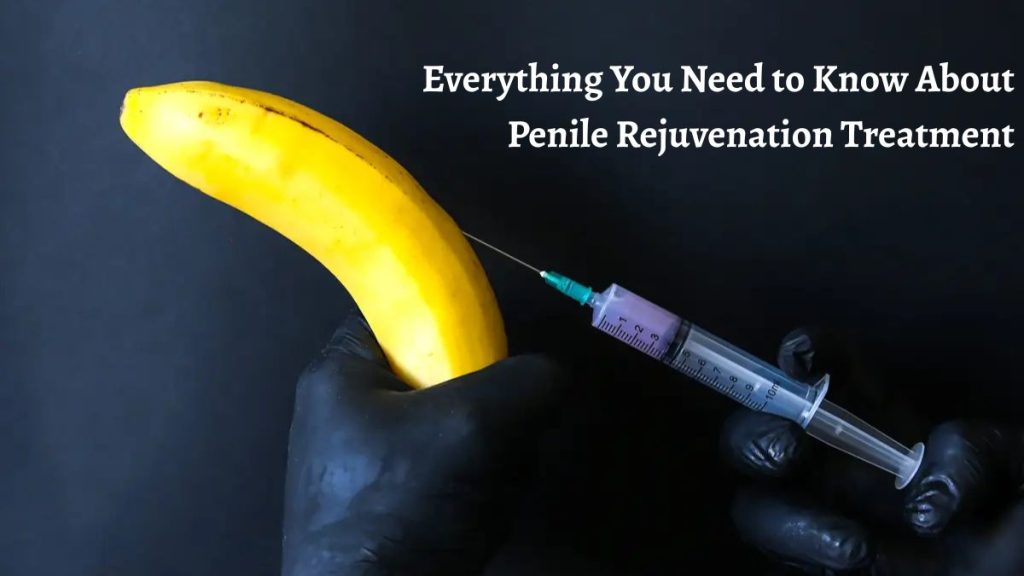 Penile Rejuvenation Treatment in Jaipur