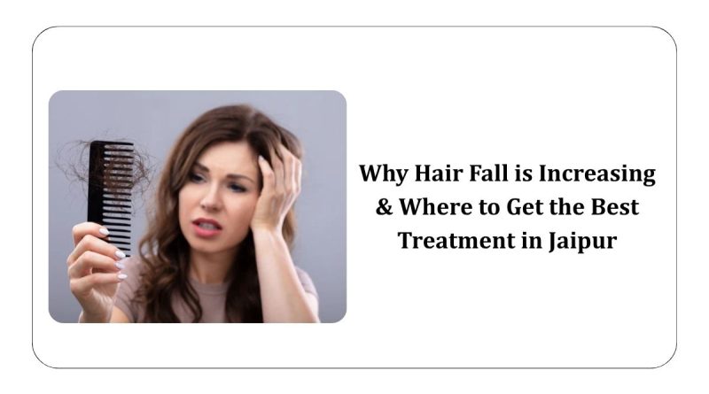 Hair Fall Treatment in Jaipur