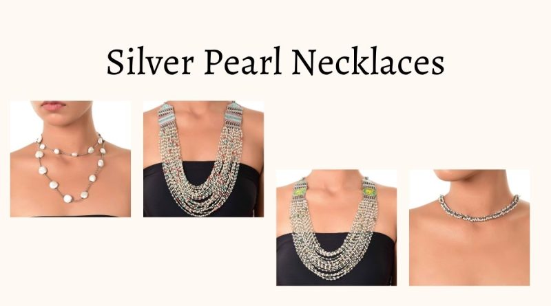 Silver Pearl Necklaces