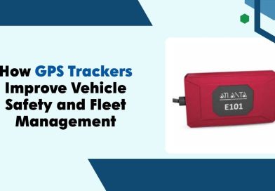 How GPS Trackers Improve Vehicle Safety and Fleet Management