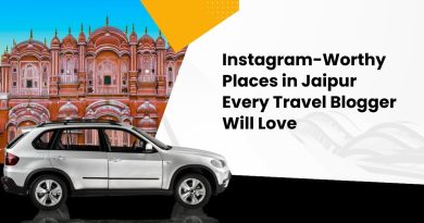 Instagram-Worthy Places in Jaipur Every Travel Blogger Will Love