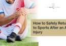 How to Safely Return to Sports After an ACL Injury