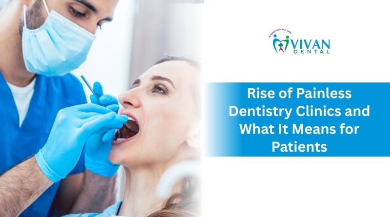 painless dentistry in vaishali nagar
