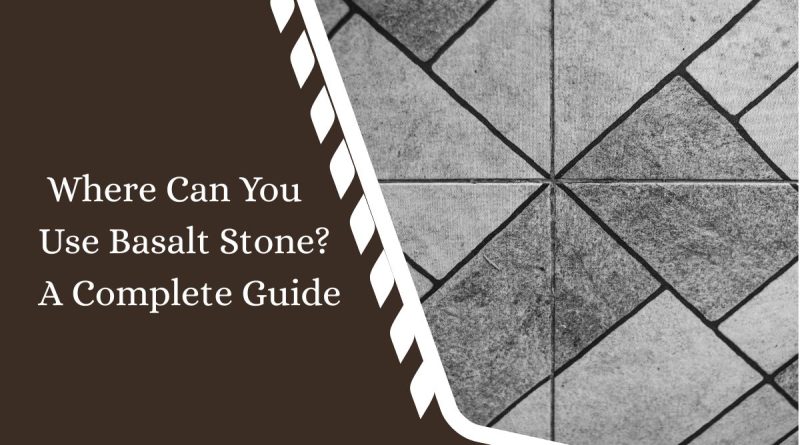 Basalt Stone flooring with geometric paving pattern featured in the guide "Where Can You Use Basalt Stone? A Complete Guide."