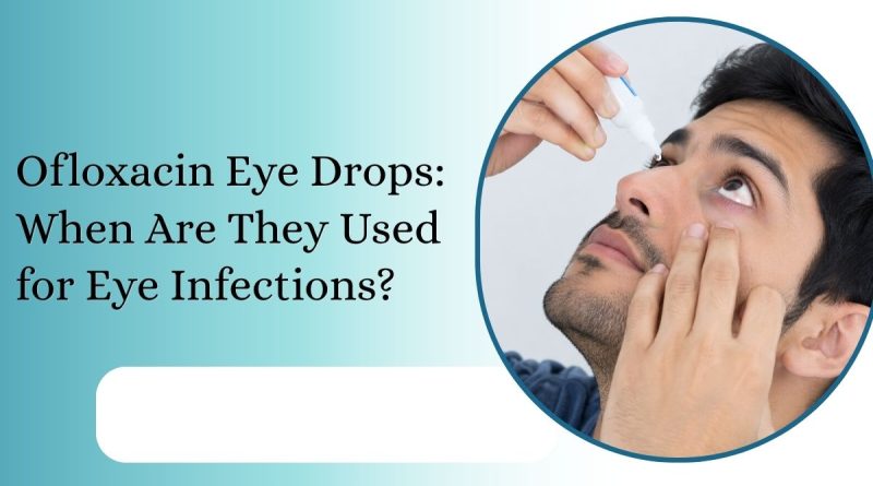 Man applying Ofloxacin Eye Drops for a bacterial eye infection