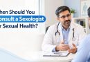 Sexologist consultation for sexual health concerns